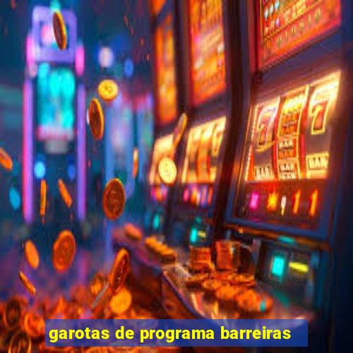 garotas de programa barreiras